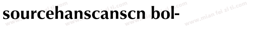 sourcehanscanscn bol字体转换